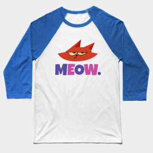 Meow. Baseball T-Shirt